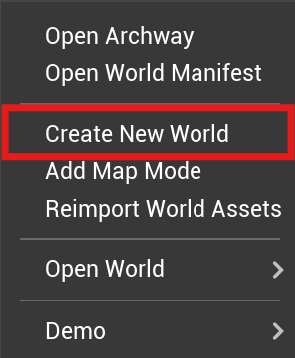 Menu Archway → Create New World